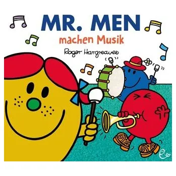 První čtění Mr. Men machen Musik - Hargreaves, Roger