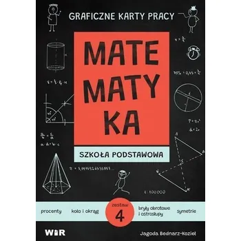 Přírodní věda Matematyka. Graficzne karty pracy dla SP zestaw 4 - Jagoda Bednarz-Kozieł