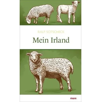 Literární cestopis Mein Irland - Sotscheck, Ralf