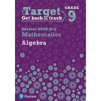 Cizí jazyk Target Grade 9 Edexcel GCSE (9-1) Mathematics Algebra Workbook - Oliver, Diane