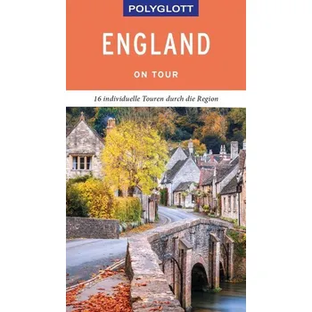 Cestování Polyglott on tour Reiseführer England - Raab, Karsten-Thilo