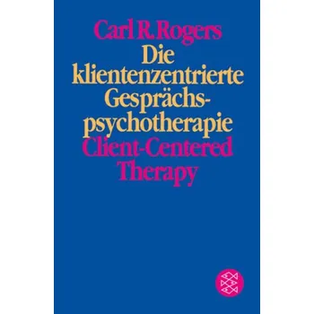 Die klientenzentrierte Gesprächspsychotherapie - Asthana, Puneet