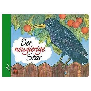 První čtění Der neugierige Star - Geiling, Irene