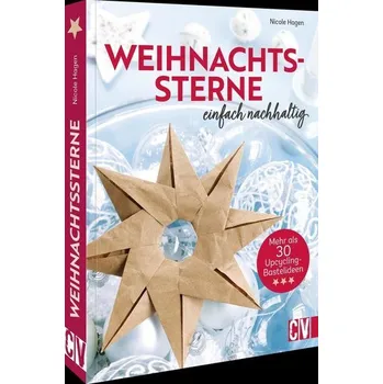 Weihnachtssterne - einfach nachhaltig - Hagen, Nicole