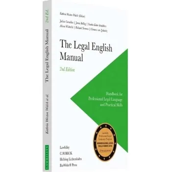The Legal English Manual - Weston Walsh, Kathrin