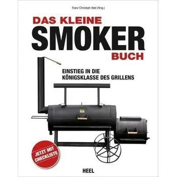 Das kleine Smoker-Buch - Heel, Franz-Christoph