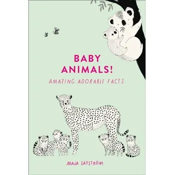 První čtění Baby Animals! - Säfström, Maja