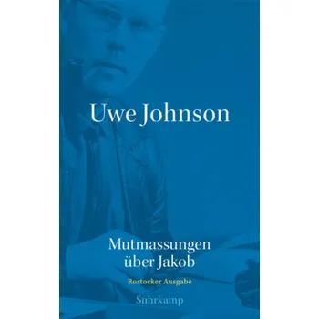 Mutmassungen über Jakob, Rostocker Ausgabe - Johnson, Uwe