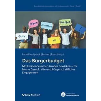 Das Bürgerbudget - Patze-Diordiychuk, Peter