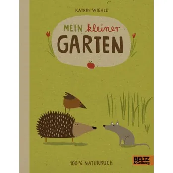 První čtění Mein kleiner Garten - Wiehle, Katrin