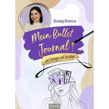 Mein Bullet Journal von Beauty Benzz - Beauty Benzz