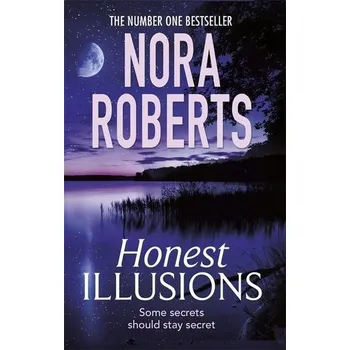 Honest Illusions - Roberts, Nora