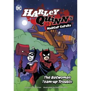 The Batwoman Team-Up Trouble - Sutton, Laurie S.