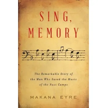 Sing, Memory - Eyre, Makana