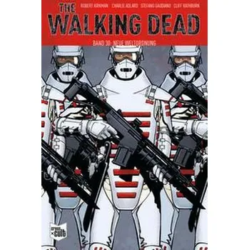 Komiks pro dospělé The Walking Dead Softcover 30 - Robert Kirkman