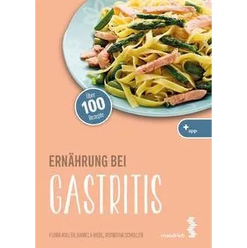 Ernährung bei Gastritis - Koller, Flora