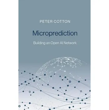 Technika Microprediction - Haycock, Adam; Cohen, Jonathan; Saunders, Brian P.; Cotton, Peter B.; Williams, Christopher B.