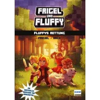 První čtění Frigel und Fluffy: Fluffys Rettung - Frigiel