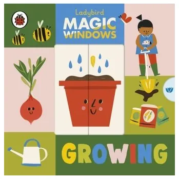 Kniha Magic Windows: Growing - Ladybird