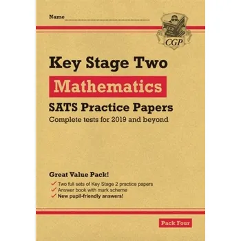 Anglický jazyk New KS2 Maths SATS Practice Papers: Pack 4 (for the tests in 2019) - CGP Books