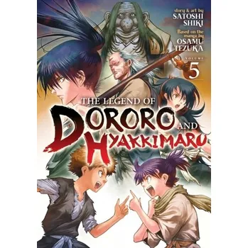 The Legend of Dororo and Hyakkimaru Vol. 5 - Shiki, Satoshi; Suzukaze, Ryo
