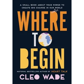 Where to Begin - Wade, Cleo