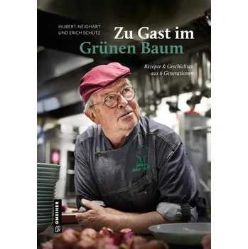 Zu Gast im Grünen Baum - Neidhart, Hubert