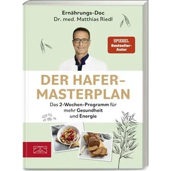 Der Hafer-Masterplan - Riedl, Matthias