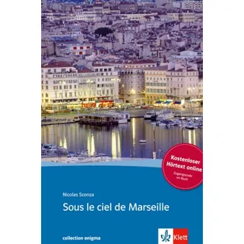 Cizí jazyk Sous le ciel de Marseille - Sconza, Nicolas
