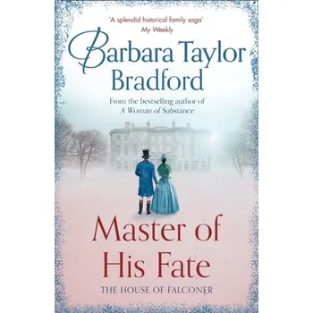 Beletrie pro dospělé Master of His Fate - Barbara Taylor Bradford [EN] (2019, Brožovaná, HarperCollins Publishers)