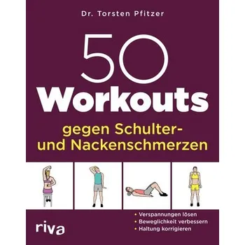 Populárně naučná literatura pro dospělé 50 Workouts gegen Schulter- und Nackenschmerzen - Pfitzer, Torsten