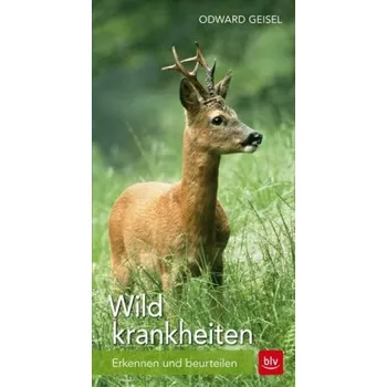 Wildkrankheiten - Geisel, Odward