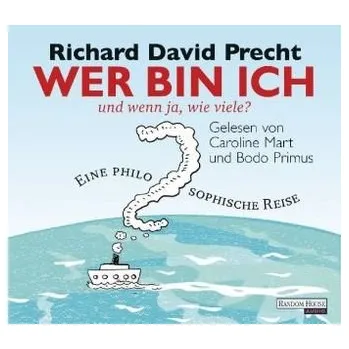 Wer bin ich - und wenn ja, wie viele?, 4 Audio-CDs (Sonderausgabe) - Richard David Precht
