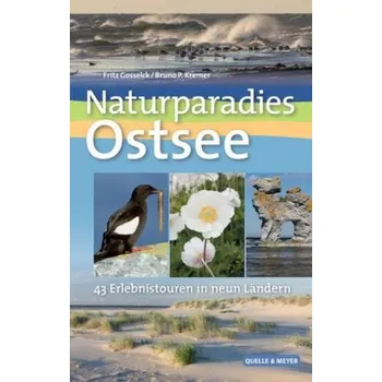 Naturparadies Ostsee - Gosselck, Fritz