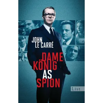 Dame, König, As, Spion - John Le Carré