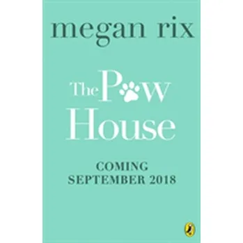 Beletrie pro dospělé The Paw House - Megan Rix