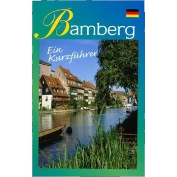 Cestování Bamberg, Ein Kurzführer