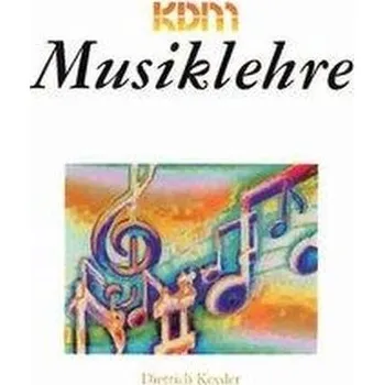Musiklehre - Kessler, Dietrich