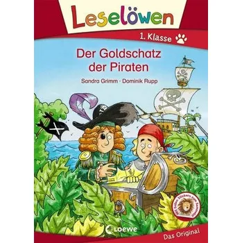 První čtění Leselöwen 1. Klasse - Der Goldschatz der Piraten - Grimm, Sandra