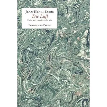Příroda Die Luft - Fabre, Jean-Henri