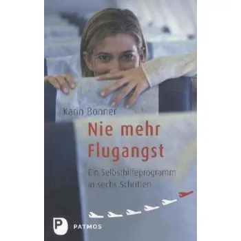 Nie mehr Flugangst - Bonner, Karin