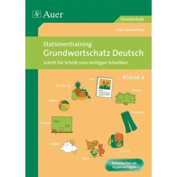 Stationentraining Grundwortschatz Deutsch, Klasse 2 - Demleitner, Silke