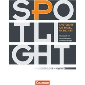 Cizí jazyk Spotlight on Mixed Exercises, Third Edition, Arbeitsbuch mit Lösungen - Abram, James