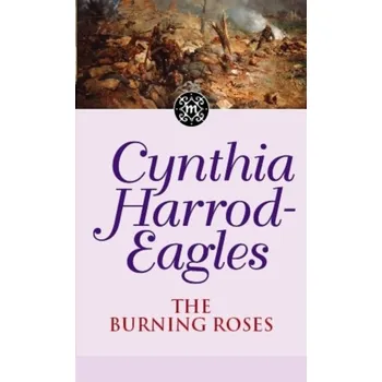 The Burning Roses - Eagles-Harrod
