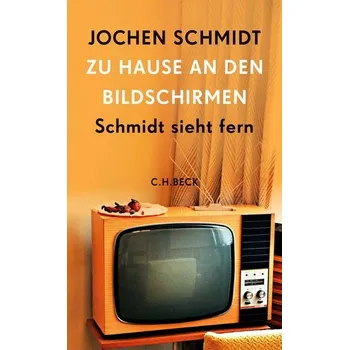 Zu Hause an den Bildschirmen - Schmidt, Jochen