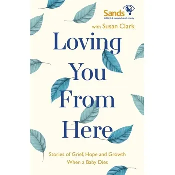 Loving You From Here - Ozkazanc-Pan, Banu (Brown University, Rhode Island); Clark Muntean, Susan