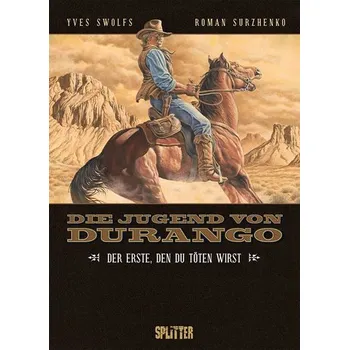 Komiks pro dospělé Die Jugend von Durango. Band 1 - Swolfs, Yves