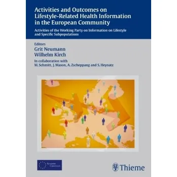 Activities and Outcomes on Lifestyle-Related Health Information in the European Community - Neumann, Grit