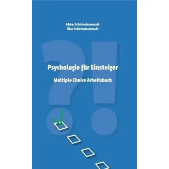 Psychologie für Einsteiger - Schirmohammadi, Abbas