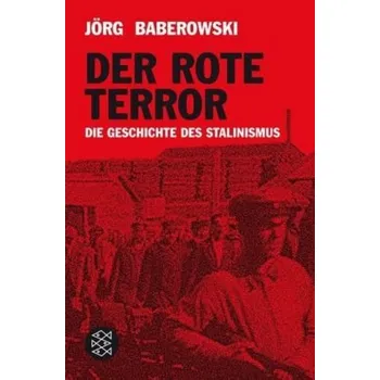 Der rote Terror - Jörg Baberowski